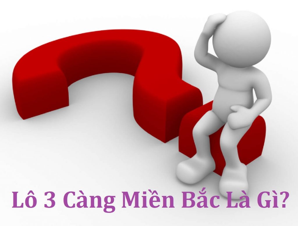 Lô 3 càng là gì? Hướng dẫn cách chơi lô 3 càng luôn thắng