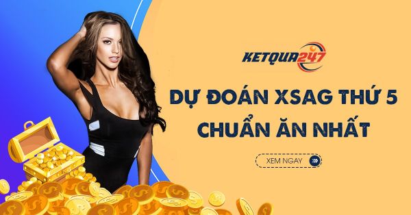 Dự đoán XSAG 20/3/2025 - Soi cầu xổ số An Giang thứ 5