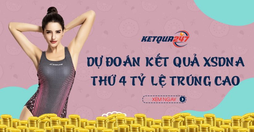 Dự đoán XSDNA 21/4/2021 - Soi cầu xổ số Đà Nẵng thứ 4