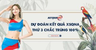 Dự đoán XSQNA 18/3/2025 - Soi cầu xổ số Quảng Nam thứ 3