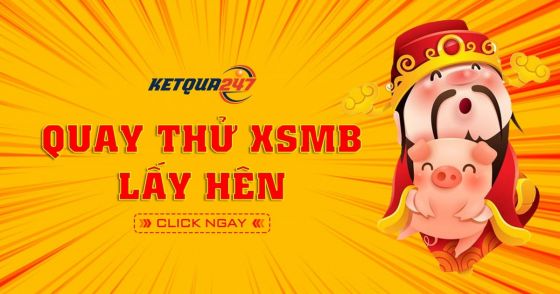 Quay thử XSMB 2/6/2021 - Quay thử xổ số miền Bắc thứ 4