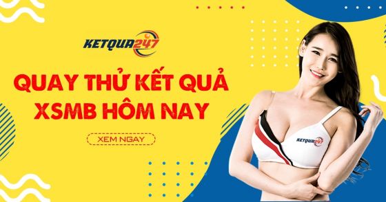 Quay thử xổ số miền Bắc thứ 4 ngày 20/1/2021 hàng tuần