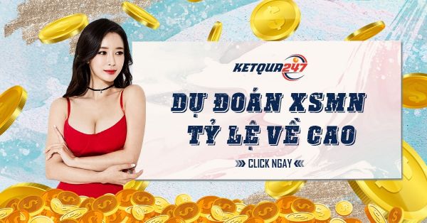 Dự đoán XSMN 25/1 - Soi cầu XSMN thứ 2 ngày 25/1/2021