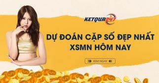 Dự đoán XSMN 8/1 - Soi cầu XSMN thứ 6 ngày 8/1/2021