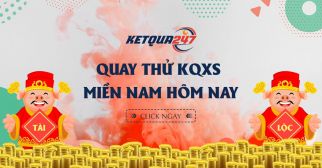 Quay thử XSMN 22/1/2021 - Quay thử xổ số miền Nam hôm nay